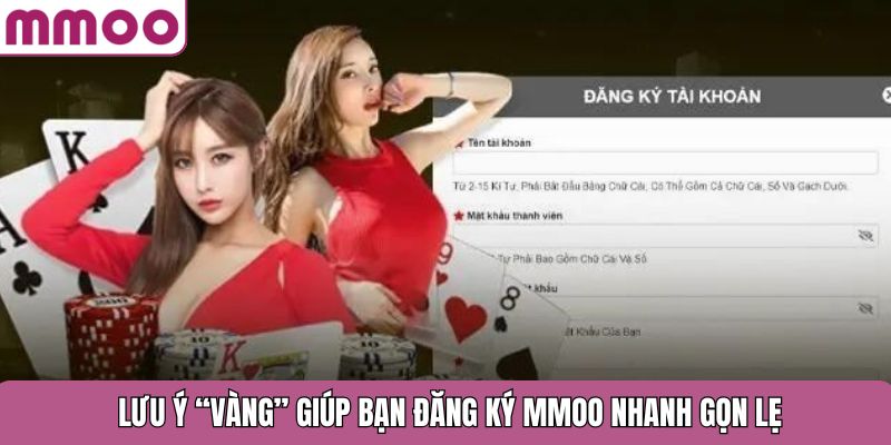 Lưu ý “vàng” giúp bạn đăng ký MMOO nhanh gọn lẹ